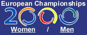 EUROPEAN CHAMPIONSHIPS 2000 Paris (Women) and Bremen (Men)